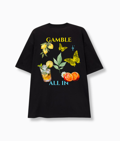 GAMBLE ALL IN TEE