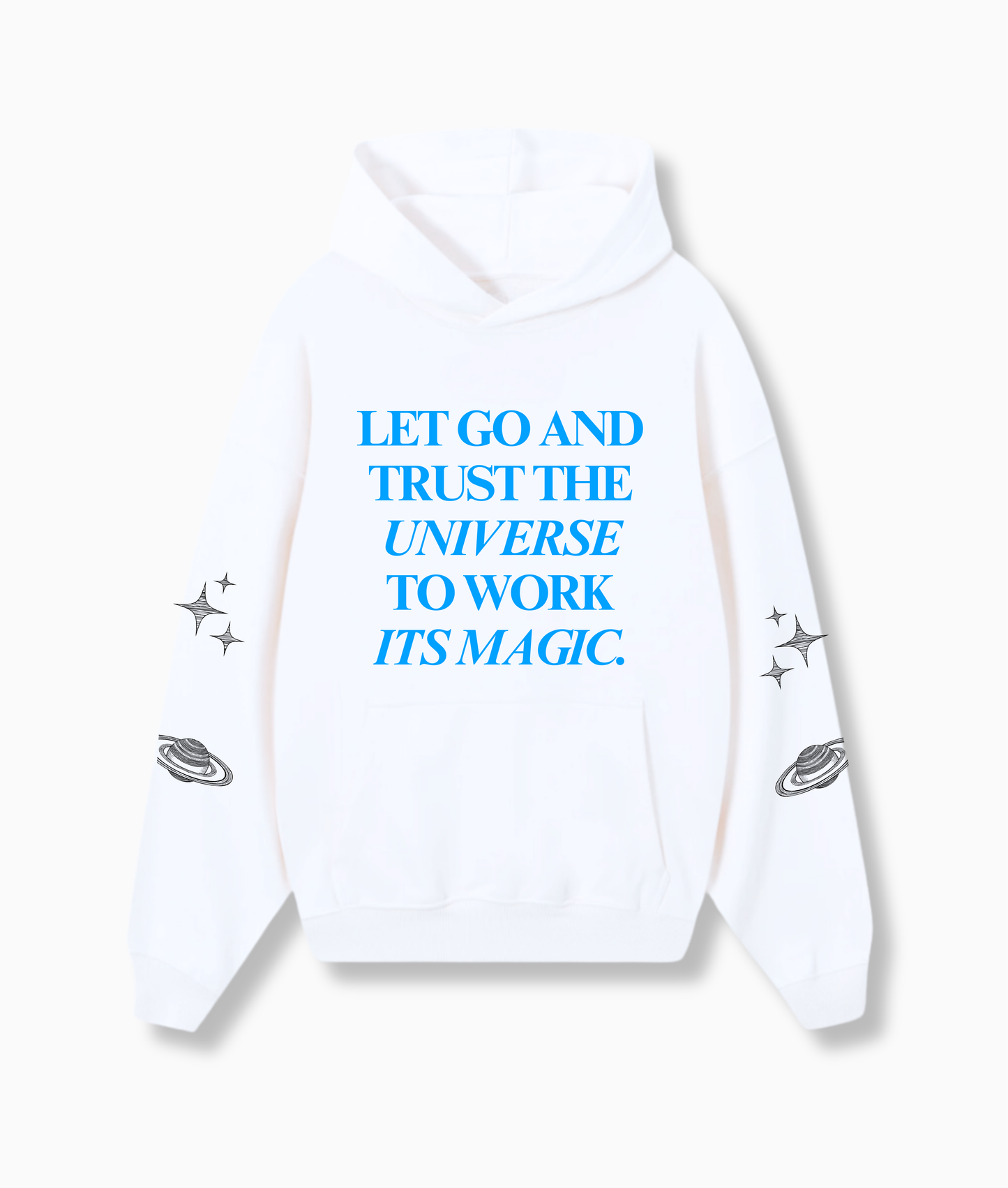 TRUST THE UNIVERSE HOODIE